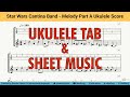 Star Wars Cantina Band - Melody Part A Ukulele Score Play Along