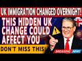 Hidden UK Immigration Change No One Is Talking About!
