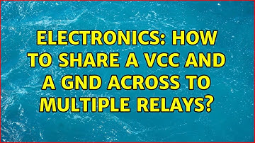 Electronics: How to share a VCC and a GND across to multiple relays?