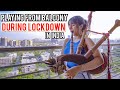 Lockdown Video - We shall Overcome (The Snake Charmer)