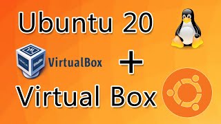 Linux #1 VirtualBox ile Ubuntu 20 Kurulumu ve Ayarlar