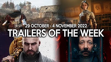 NEW Videogame Trailers This Week | 28 October - 4 November 2022