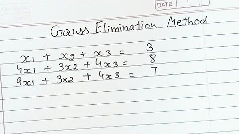 Gauss Elimination Method l Solution of Linear Equations