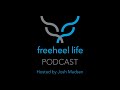 #151 - Full Freeheel Life Update w/ Taylor Johnson