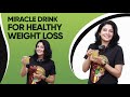 Miracle drink for a healthy weight loss weightloss drink miracledrinks