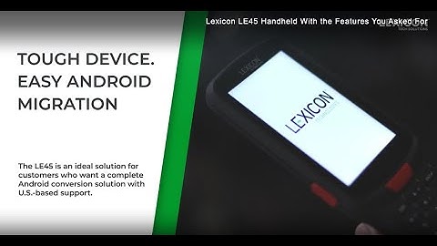 Lexicon LE45 Handheld With the Features You Asked For