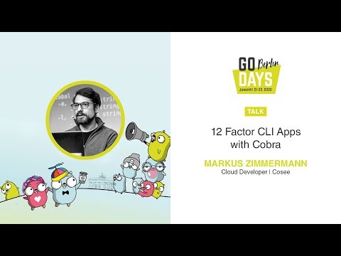 12 Factor CLI Apps with Cobra | Markus Zimmermann