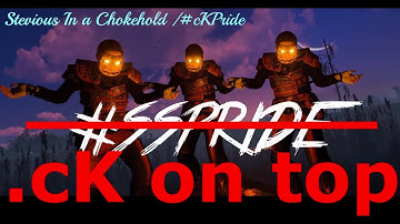 cK Teamtage / EU Stevious In A cK ChokeHold / #EUSC #STM