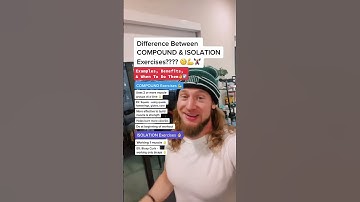 Difference Between Compound & Isolation Exercises??