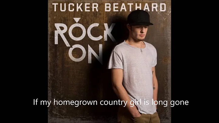"Rock On" Tucker Beathard