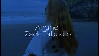 Anghel | Zack Tabudlo | Lyrics | Mood