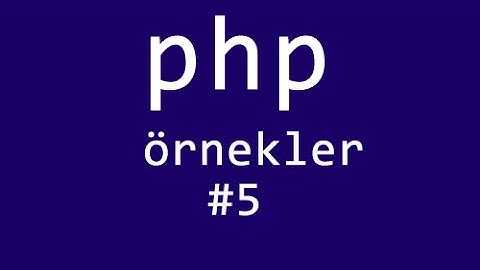 Php İle Örnekler - Üyelik Sistemi(Session ve Pdo ile) (#5)