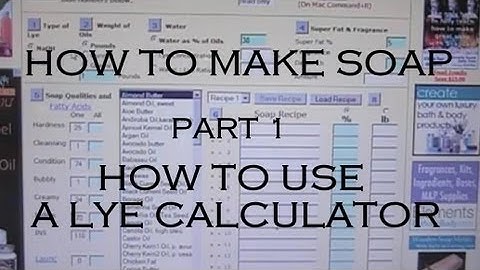How to Make Soap - Part 1 - How to Use A Lye Calculator - Lots of Helpful Advice for Beginners