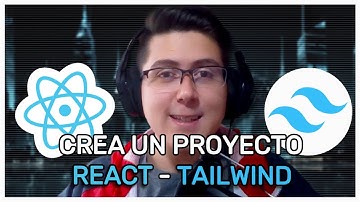 ¿Cómo crear un proyecto con Tailwind y React? | Curso Tailwind CSS #01