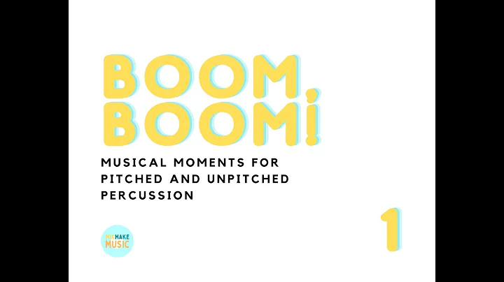BOOM, BOOM! Book 1: Songs for Pitched Percussion (...