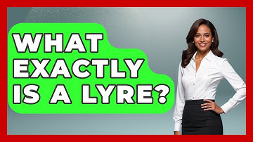 What Exactly Is A Lyre? - Talking Greece