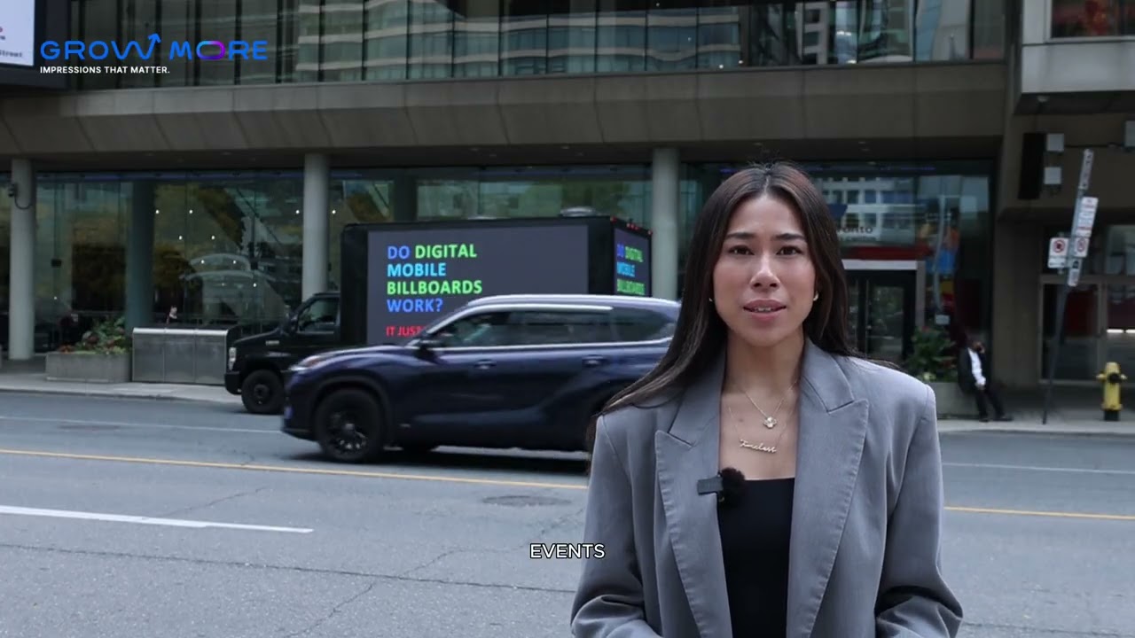 Grow More – Canada’s #1 Mobile LED Billboard Advertising Company