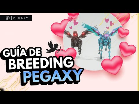 ¿COMO FUNCIONA EL BREEDING EN PEGAXY? - EXPLICACIÓN PASO A PASO - ¿COMO FUNCIONA EL BREEDING EN PEGAXY? - EXPLICACIÓN PASO A PASO