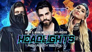 Alok & Alan Walker - Headlights Feat. KIDDO (Ash Army Remix)