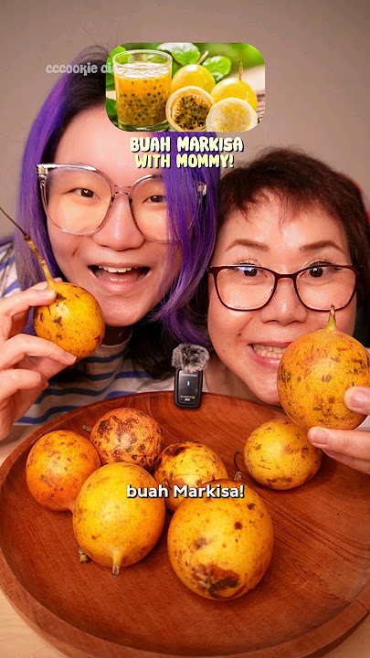 TRYING PASSION FRUIT WITH MOMMY