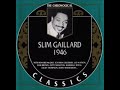 Slim Gaillard - The Chronological Classics 1946 (1946)