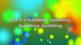 It's Bubbling by Godfrey Birtill (Lyrics)