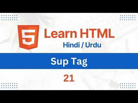 Sup (superscript) tag - html 5 tutorial in hindi - urdu  | html language for beginners