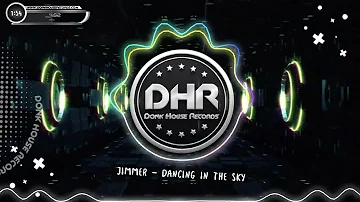 Jimmer - Dancing In the Sky - DHR