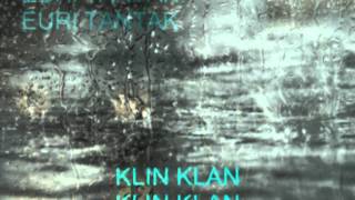 Video thumbnail of "KLIN KLAN"