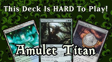 This deck is HARD to play! | Amulet Titan: MTGO League #1: Modern