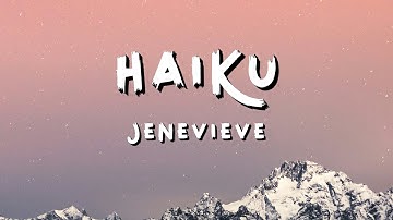 Thumbnail of Jenevieve - Haiku (Lyrics)