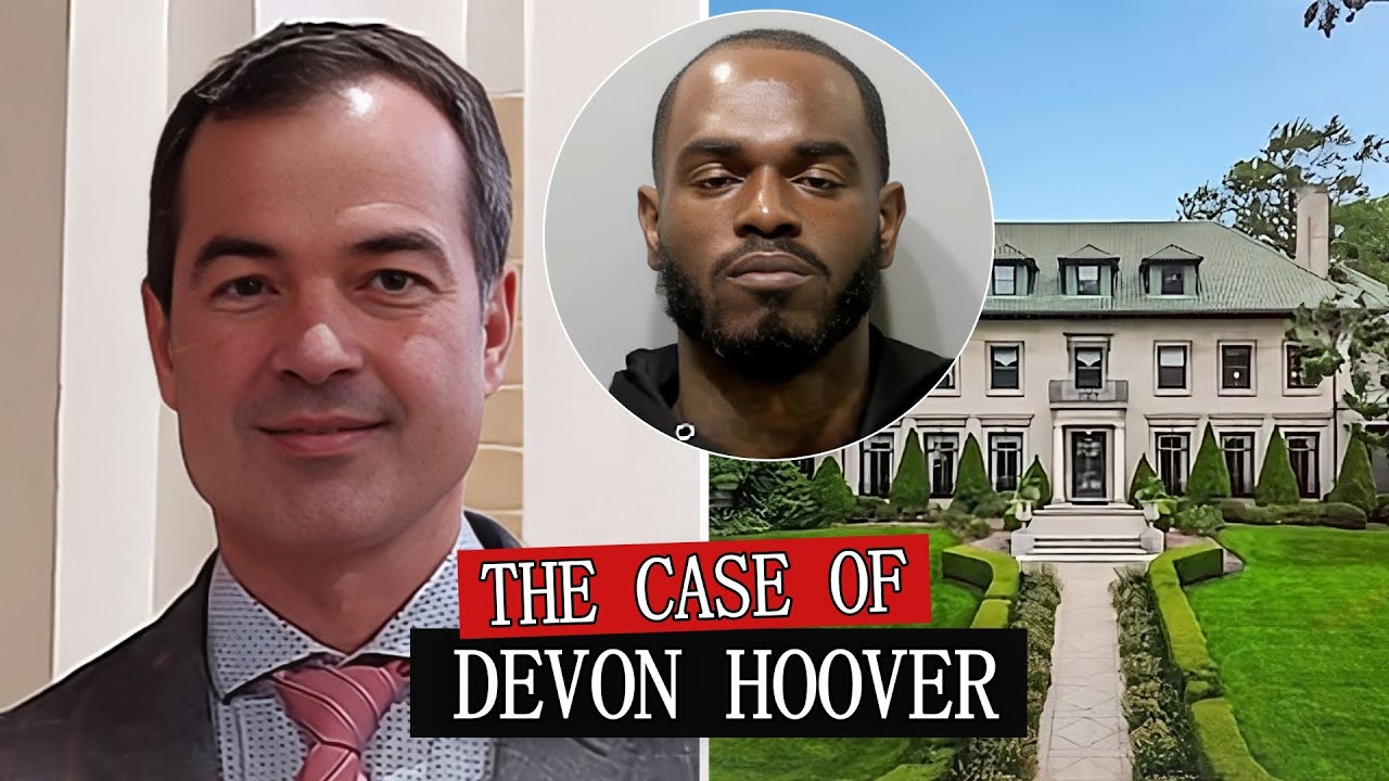 BRUTAL Crime in the MANSION of a Renowned Doctor | The Dr. Devon Hoover Case