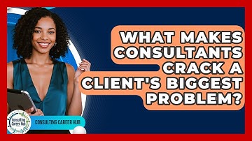 What Makes Consultants Crack A Client