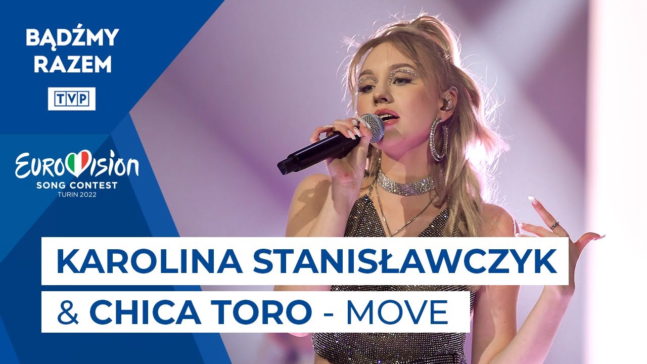 Karolina Stanisławczyk & Chica Toro - Move || Tu Bije Serce Europy!
