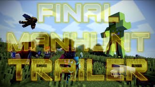 [TRAILER] The FINAL Minecraft Manhunt