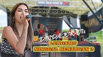 lungamu ninggal kenangan 2 // Dinda teratu // New Bintang samudra