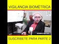 Vigilancia Biom&eacute;trica