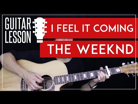 I Feel It Coming Guitar Tutorial - The Weeknd Feat. Daft Punk Guitar Lesson ? |Easy Chords|