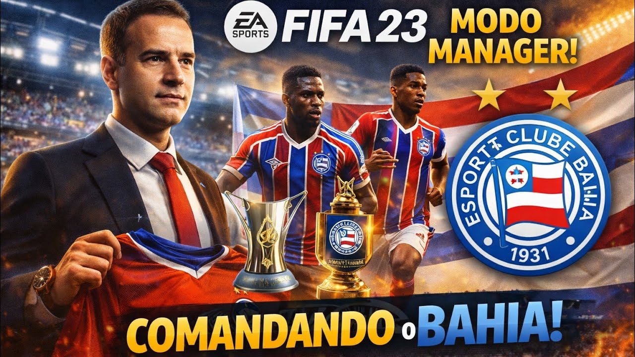 FIFA 23 MODO MANAGER   BAHIA  #60