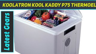 Koolatron Kool Kaddy P75 Thermoelectric Iceless 12V - Review 2023