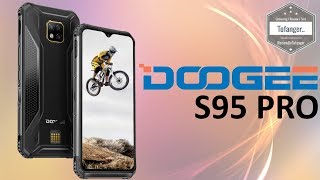 DOOGEE S95 PRO - Rugged smartphone 4G - 8GB Ram - 128GB Stockage - Helio P90 - APN 48M -  Unboxing