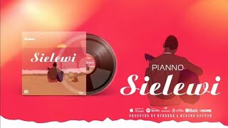 Pianno - Sielewi (Official Audio Music)