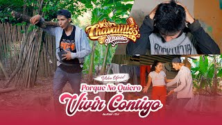 Porque No Quiero Vivir Contigo - Los Chavalillos Sensuales / Video Oficial Resimi