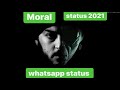 Moral By Inkonnu Ft Nouvo Whatsapp Status 2021 Moral By Inkonnu Ft Nouvo Whatsapp Status 2021