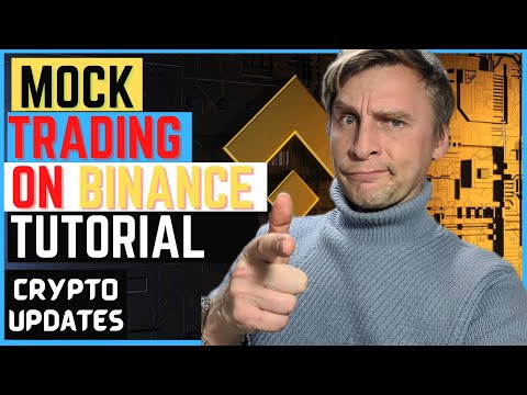 Mock Trading Tutorial Binance Bitcoin Mocktrading 