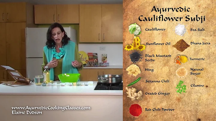 Learn How to Cauliflower Subji (Ayurvedic Recipe) ...