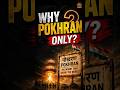 Why India Chose Pokhran for Nuclear Tests