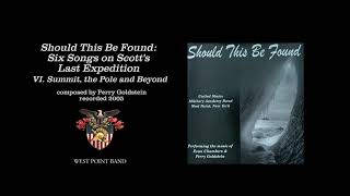 VI. Summit, the Pole and Beyond &quot;Should This Be Found: Six Songs on Scott&#39;s Last Expedition&quot;