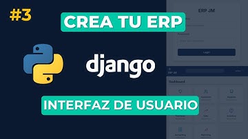 Crea tu ERP con Python y Django | #3 Interfaz de Usuario y Navbar