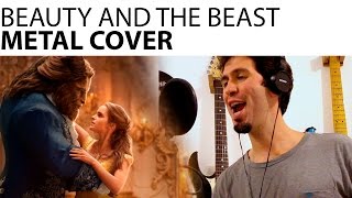 Beauty And The Beast - Metal Cover